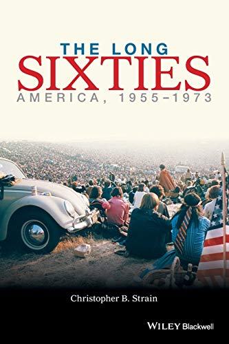 Book Cover The Long Sixties: America, 1955 - 1973