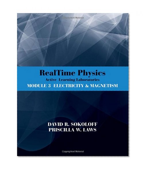 Book Cover RealTime Physics Active Learning Laboratories, Module 3: Electricity and Magnetism