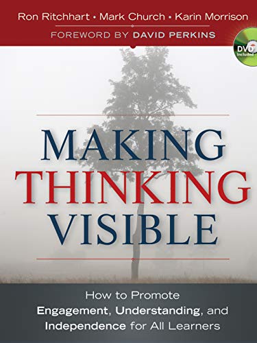 Book Cover Making Thinking Visible: How to Promote Engagement, Understanding, and Independence for All Learners