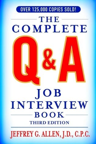 Book Cover The Complete Q & A Job Interview Book