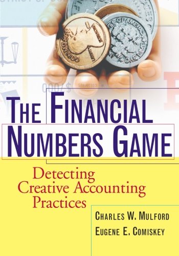 Book Cover The Financial Numbers Game: Detecting Creative Accounting Practices