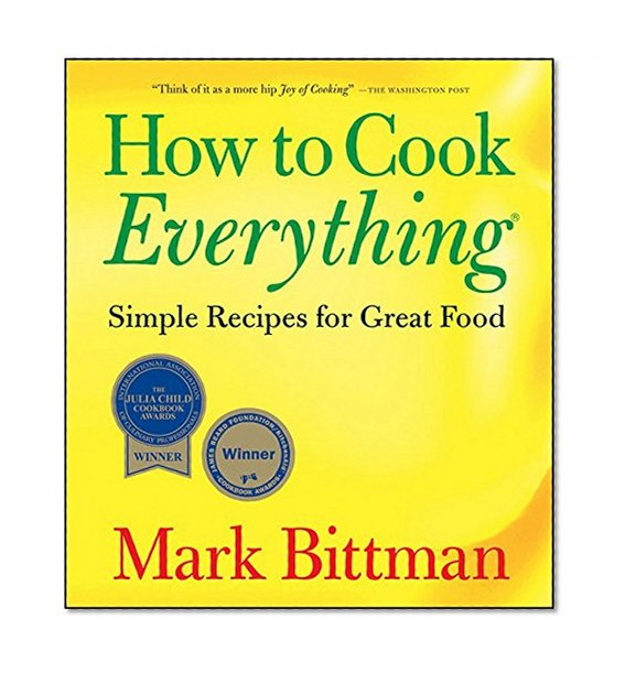 Book Cover How to Cook Everything: Simple Recipes for Great Food