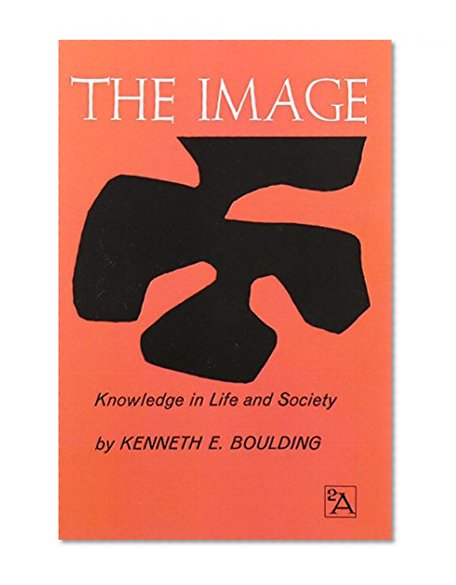 Book Cover The Image: Knowledge in Life and Society (Ann Arbor Paperbacks)