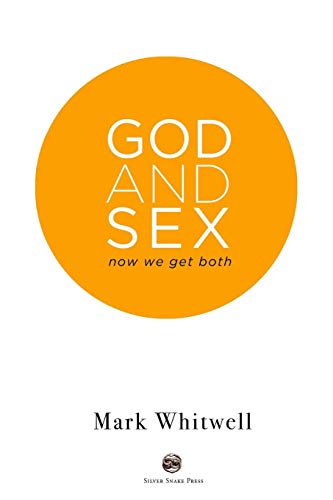 Book Cover God and Sex: Now We Get Both