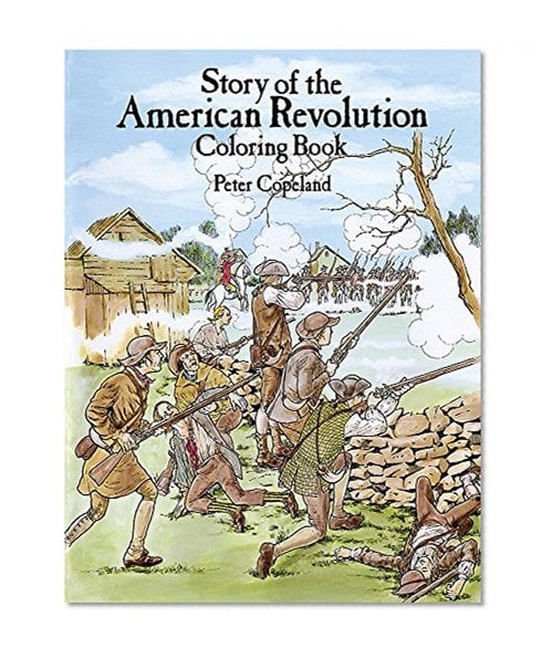 Book Cover Story of the American Revolution Coloring Book (Dover History Coloring Book)