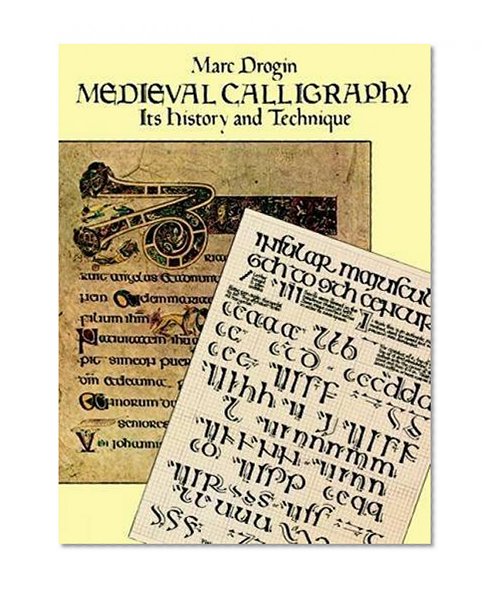 Book Cover Medieval Calligraphy: Its History and Technique (Lettering, Calligraphy, Typography)