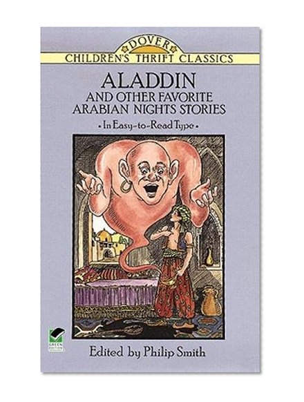 Book Cover Aladdin and Other Favorite Arabian Nights Stories (Dover Children's Thrift Classics)