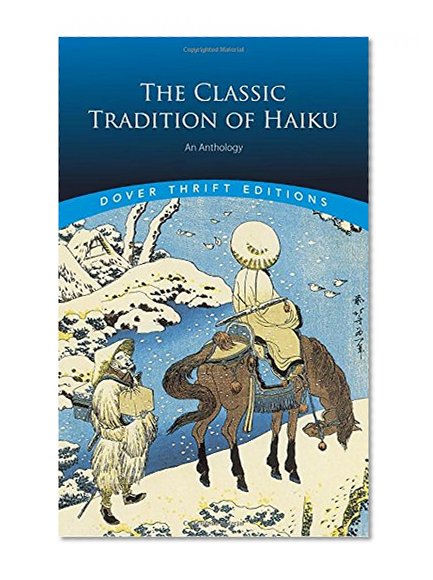 Book Cover The Classic Tradition of Haiku: An Anthology (Dover Thrift Editions)