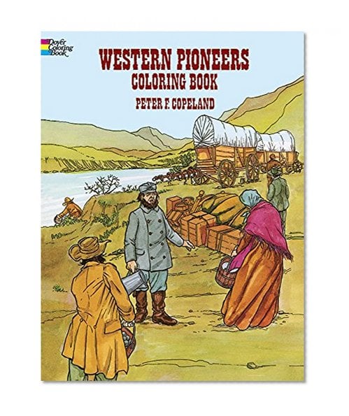 Book Cover Western Pioneers Coloring Book (Dover History Coloring Book)