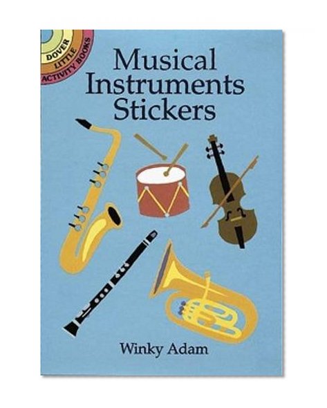 Book Cover Musical Instruments Stickers (Dover Little Activity Books Stickers)