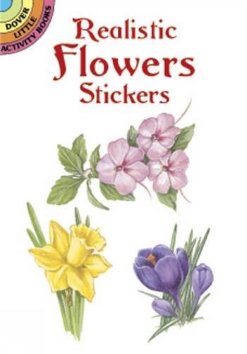 Book Cover Realistic Flowers Stickers (Dover Little Activity Books Stickers)
