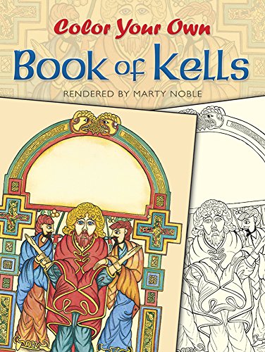Book Cover Color Your Own Book of Kells (Dover Art Coloring Book)