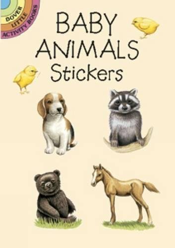 Book Cover Baby Animals Stickers (Dover Little Activity Books Stickers)