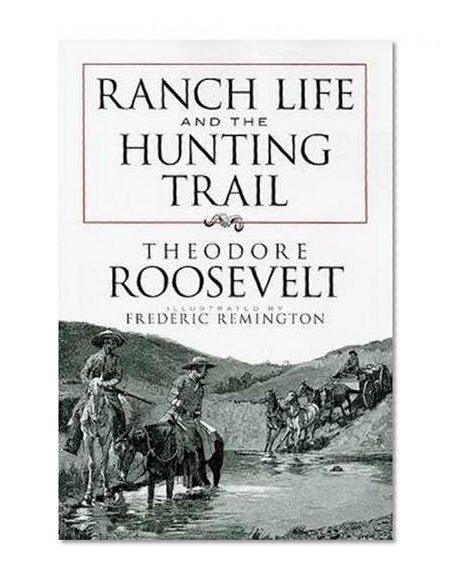 Book Cover Ranch Life and the Hunting Trail (Dover Books on Americana)