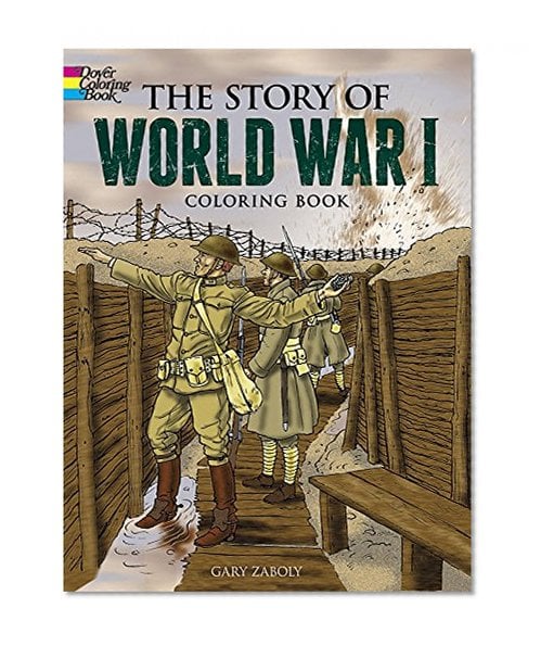 Book Cover The Story of World War I Coloring Book (Dover History Coloring Book)