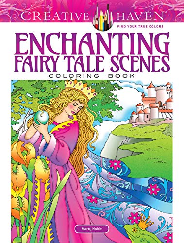 Book Cover Creative Haven Enchanting Fairy Tale Scenes Coloring Book (Creative Haven Coloring Books)