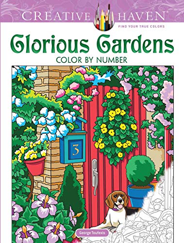 Book Cover Creative Haven Glorious Gardens Color by Number Coloring Book (Creative Haven Coloring Books)