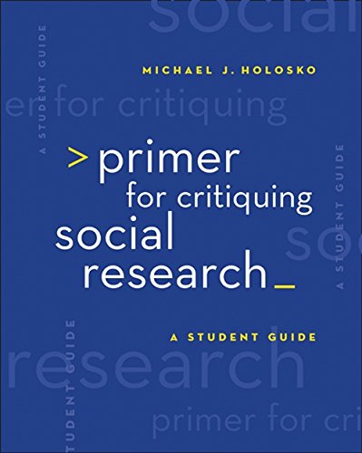 Book Cover Primer for Critiquing Social Research: A Student Guide (Research, Statistics, & Program Evaluation)