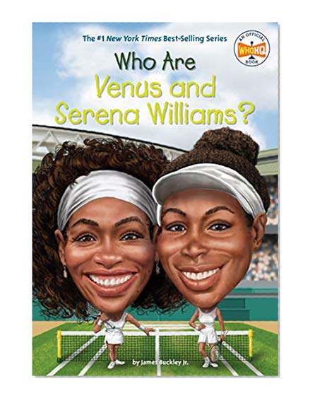 Book Cover Who Are Venus and Serena Williams? (Who Was?)