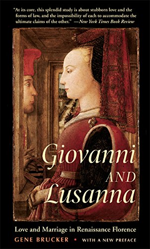 Book Cover Giovanni and Lusanna: Love and Marriage in Renaissance Florence