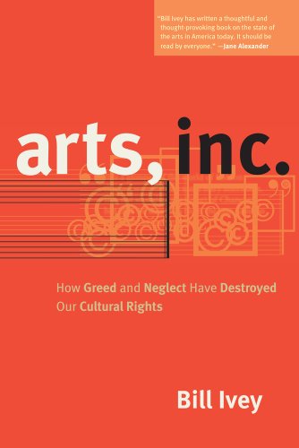 Book Cover Arts, Inc.: How Greed and Neglect Have Destroyed Our Cultural Rights