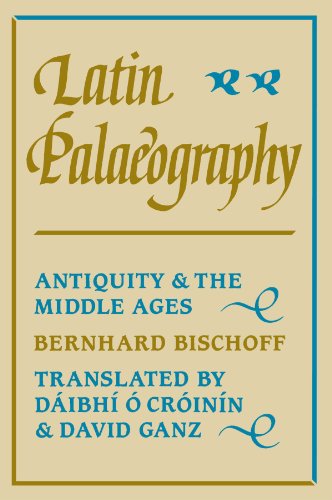 Book Cover Latin Palaeography: Antiquity and the Middle Ages