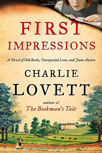 Book Cover First Impressions: A Novel of Old Books, Unexpected Love, and Jane Austen