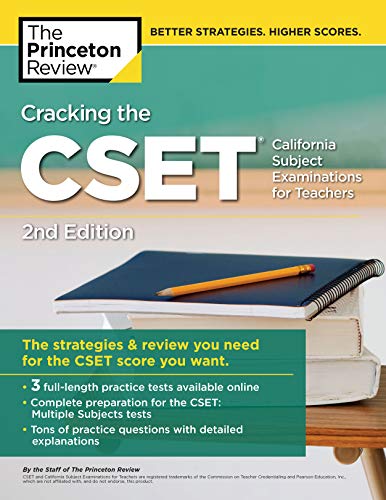 Book Cover Cracking the CSET (California Subject Examinations for Teachers), 2nd Edition: The Strategy & Review You Need for the CSET Score You Want (Professional Test Preparation)