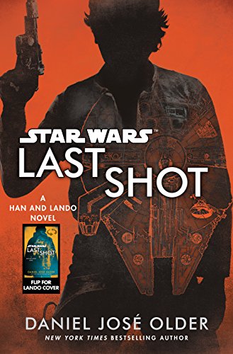 Book Cover Last Shot (Star Wars): A Han and Lando Novel