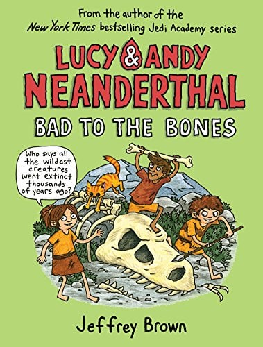 Book Cover Lucy & Andy Neanderthal: Bad to the Bones