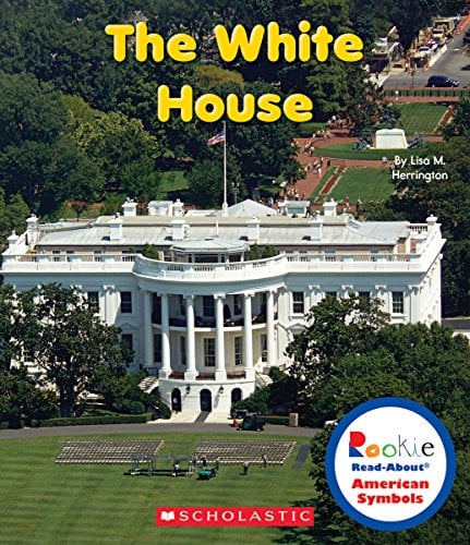 Book Cover The White House (Rookie Read-About American Symbols)