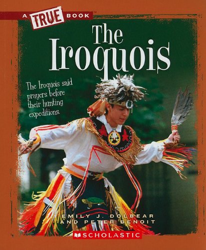 Book Cover The Iroquois (A True Book: American Indians)