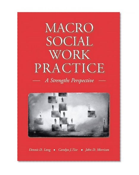 Book Cover Macro Social Work Practice: A Strengths Perspective (with InfoTrac)