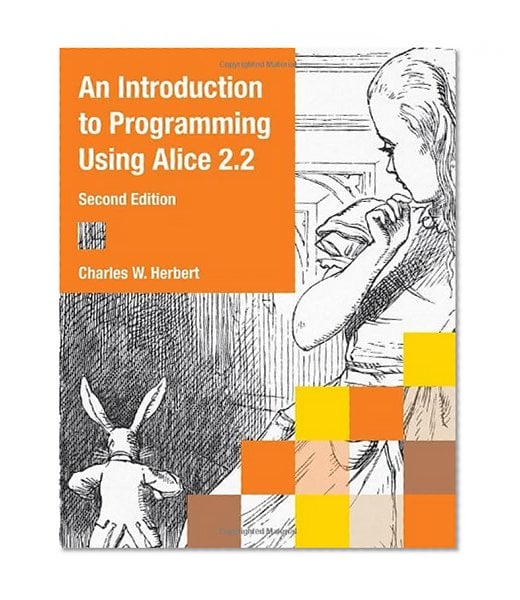 Book Cover An Introduction to Programming Using Alice 2.2