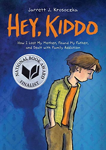 Book Cover Hey, Kiddo (National Book Award Finalist)