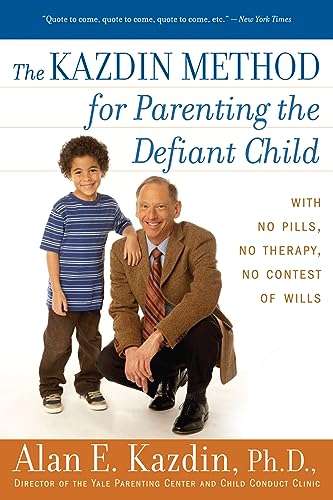 Book Cover The Kazdin Method for Parenting the Defiant Child