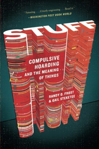 Book Cover Stuff: Compulsive Hoarding and the Meaning of Things