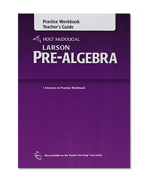 Book Cover Holt McDougal Larson Pre-Algebra: Practice Workbook Teacher's Guide