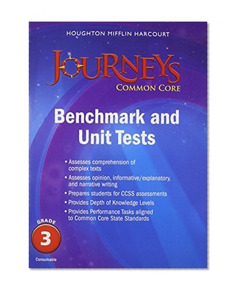 Book Cover Journeys: Common Core Benchmark Tests and Unit Tests Consumable Grade 3
