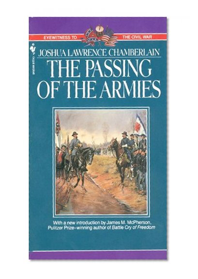Book Cover The Passing of Armies: An Account Of The Final Campaign Of The Army Of The Potomac