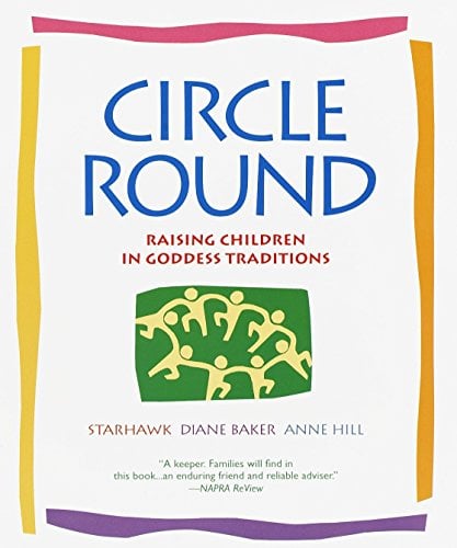 Book Cover Circle Round: Raising Children in Goddess Traditions