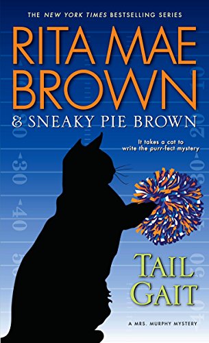 Book Cover Tail Gait: A Mrs. Murphy Mystery
