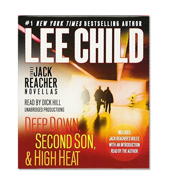 Book Cover Three Jack Reacher Novellas (with bonus Jack Reacher's Rules): Deep Down, Second Son, High Heat, and Jack Reacher's Rules