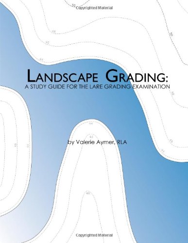 Book Cover Landscape Grading: A Study Guide for the LARE Grading Examination