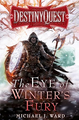 Book Cover The Eye of Winter's Fury (DESTINYQUEST)