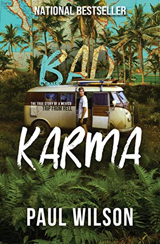 Book Cover BAD KARMA: The True Story of a Mexico Trip from Hell
