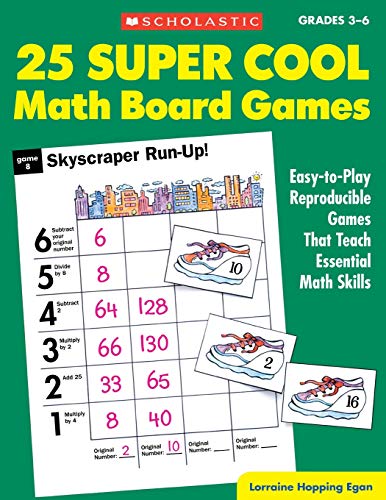Book Cover 25 Super Cool Math Board Games: Easy-to-Play Reproducible Games that Teach Essential Math Skills, Grades 3-6