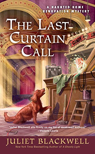 Book Cover The Last Curtain Call (Haunted Home Renovation)