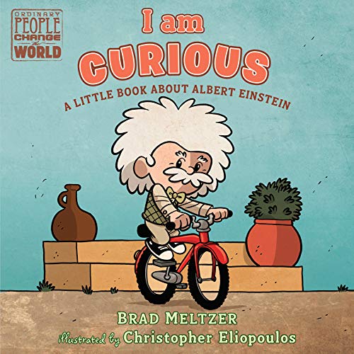 Book Cover I am Curious: A Little Book About Albert Einstein (Ordinary People Change the World)