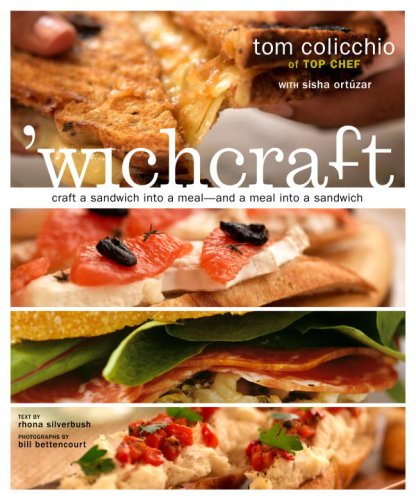 Book Cover 'wichcraft: Craft a Sandwich into a Meal--And a Meal into a Sandwich